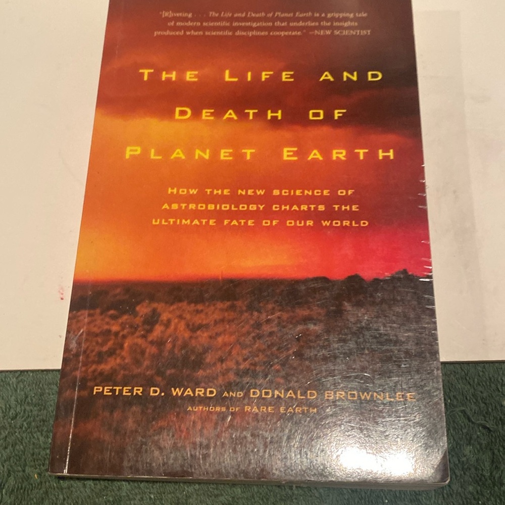 “The Life and Death of Planet Earth,” Paperback